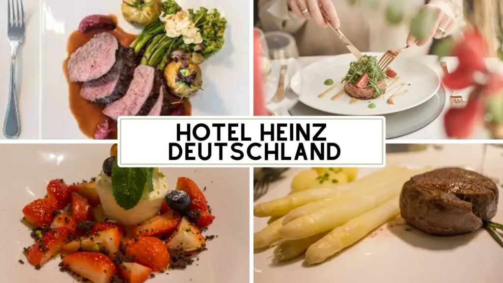 Hotel Heinz Deutschland Speisekarte